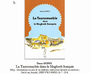 zzzz TAUROMACHIE AU MAGHREB FRANCAIS DE PIERRE DUPUY PAR JACQUES GARCIN  (1)